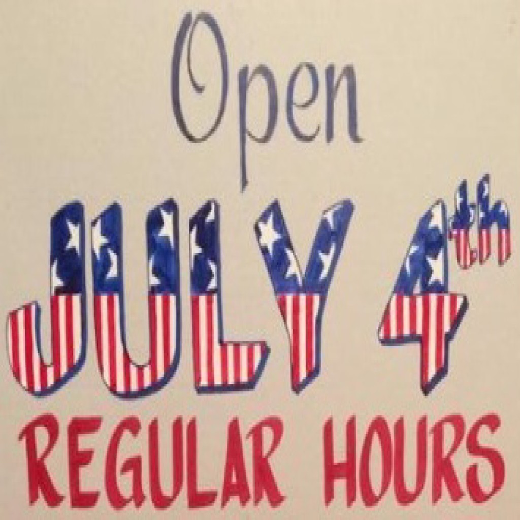 We will be open on July 4th